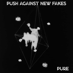 Push Against New Fakes - Tymom (Original Mix)