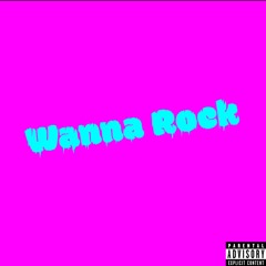 Wanna Rock