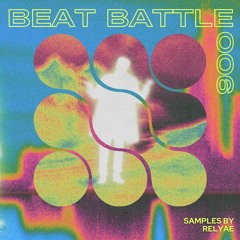 Bread & Butter Beat Battle Vol. 006 (Mix)