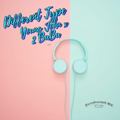 Different Type | Young John x 2 Baba Type Beat 2023 Free afrobeat instrumental