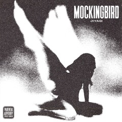 Jiyagi - Mockingbird