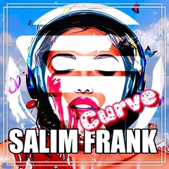 Salim Frank - Curve ❤️ House music,Vocal House, Deep House 2024