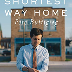 [GET] EPUB 🗂️ Shortest Way Home: One Mayor's Challenge and a Model for America's Fut