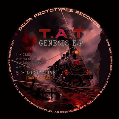 T.A.T - Locomotive [Oskr J. RMX]