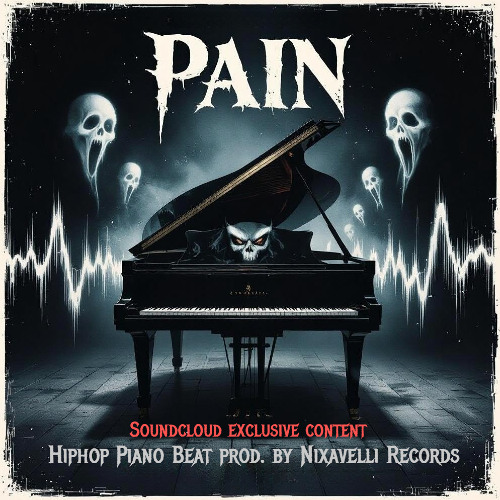 PAIN (HipHop Piano Beat) EXLUSIVE SOUNDCLOUD