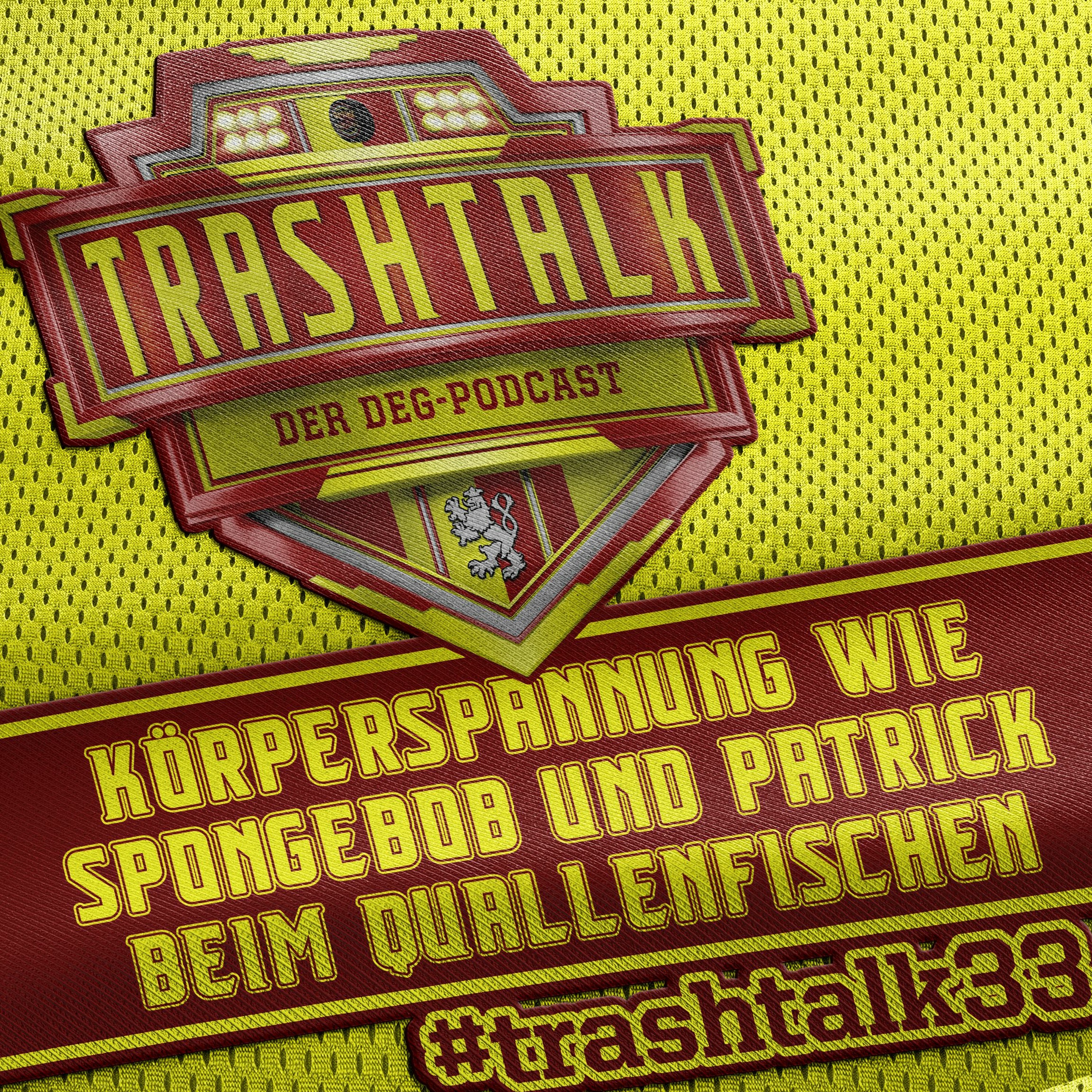 Trashtalk - Der DEG-Podcast
