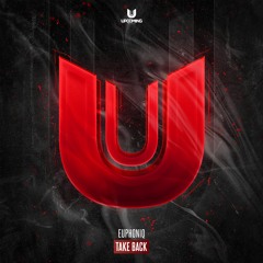 Euphoniq- Take Back