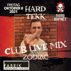 Zodiac [D.B.C] @Hard Impact Tekk Night | 08.10.2021 / Fabrik, Limburg [Club Live Set]