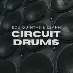Edu Quintas, Leanh - Circuit Drums