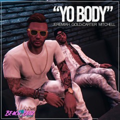 Yo Body - Jeremiah Gold ft. Carter Mitchell