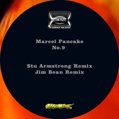Marcel Pancake - No.9 (Jim Bean Remix)