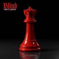 Blind - Prod. Gaxallic