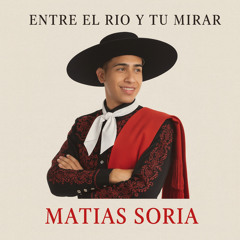 Entre El Rio Y Tu Mirar