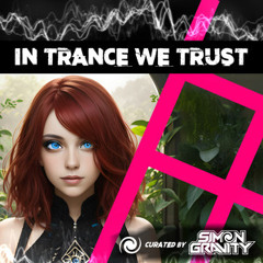 In Trance We Trust