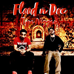 Flood Ñ Doc  { Typa Niggas }