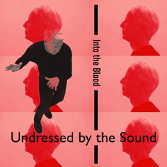 Undressed by the Sound (Zinnat Future House Clubmix)