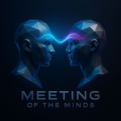Meeting of the Minds 1.2