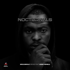 Nocturnals - Nkulunkulu (gqom remix)