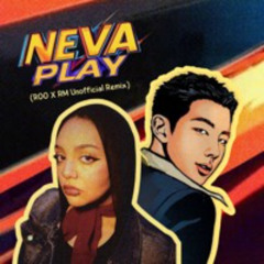 Neva Play (Roo X RM Unofficial Cover Remix)