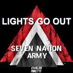 John Summit Vs White Stripes, Cartinez - Lights Go Out (Minetti 'Seven Nation Army' Edit)