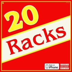 20 Racks (feat. Larry League)