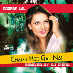 Chalo Koi Gal Nai (feat. DJ Chino)