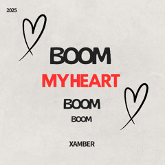 My Heart (XAMBER)