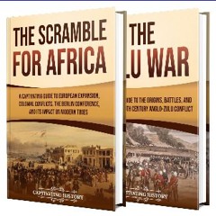 ebook read [pdf] 📖 Scramble for Africa: A Captivating Guide to Imperial Rivalries, Heroic Battles,