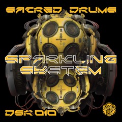 (DSR010) SACRED DRUMS - Sparkling System
