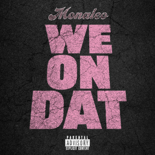 We On Dat