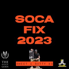 Sweet & Dutty 23 Soca Fix 2023 #MixTapeMonday Week 207