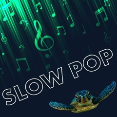 Set Slow Pop