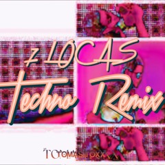 DON MIGUELO - 7 Locas (TECHNO REMIX) Dj Tomasitoxx