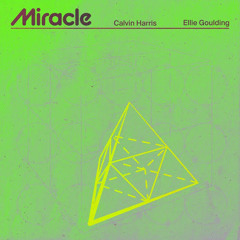 Calvin Harris X Ellie Goulding - Miracle (Oots Edit) -FREE DL-