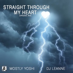 Straight Through My Heart (Original Mix)