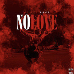 JamesFrFr - “No Love”