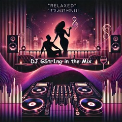 GString presents - Its just House 8-25