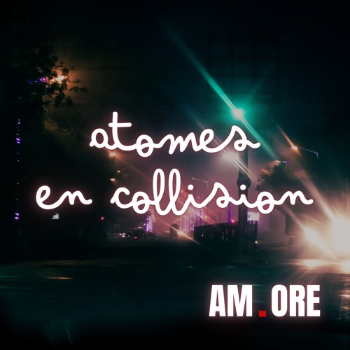 ATOMES EN COLLISION