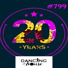 Avance Dancing In My House Radio Show #799 (18-04-24) 20 Años. 21ª T