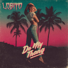 Do My Thang