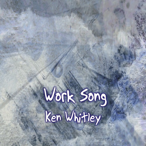 Work Song (Arbeitsleid)