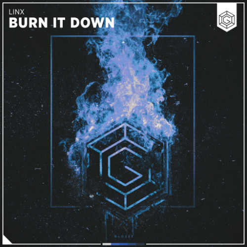 LinX - Burn It Down