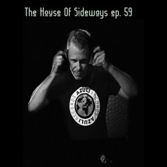 The House Of Sideways ep.59