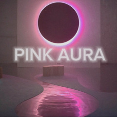 Pink Aura  (beat)