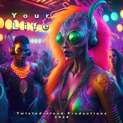 Your Life