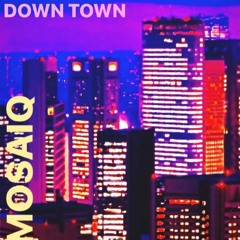 Down Town (freetrack)