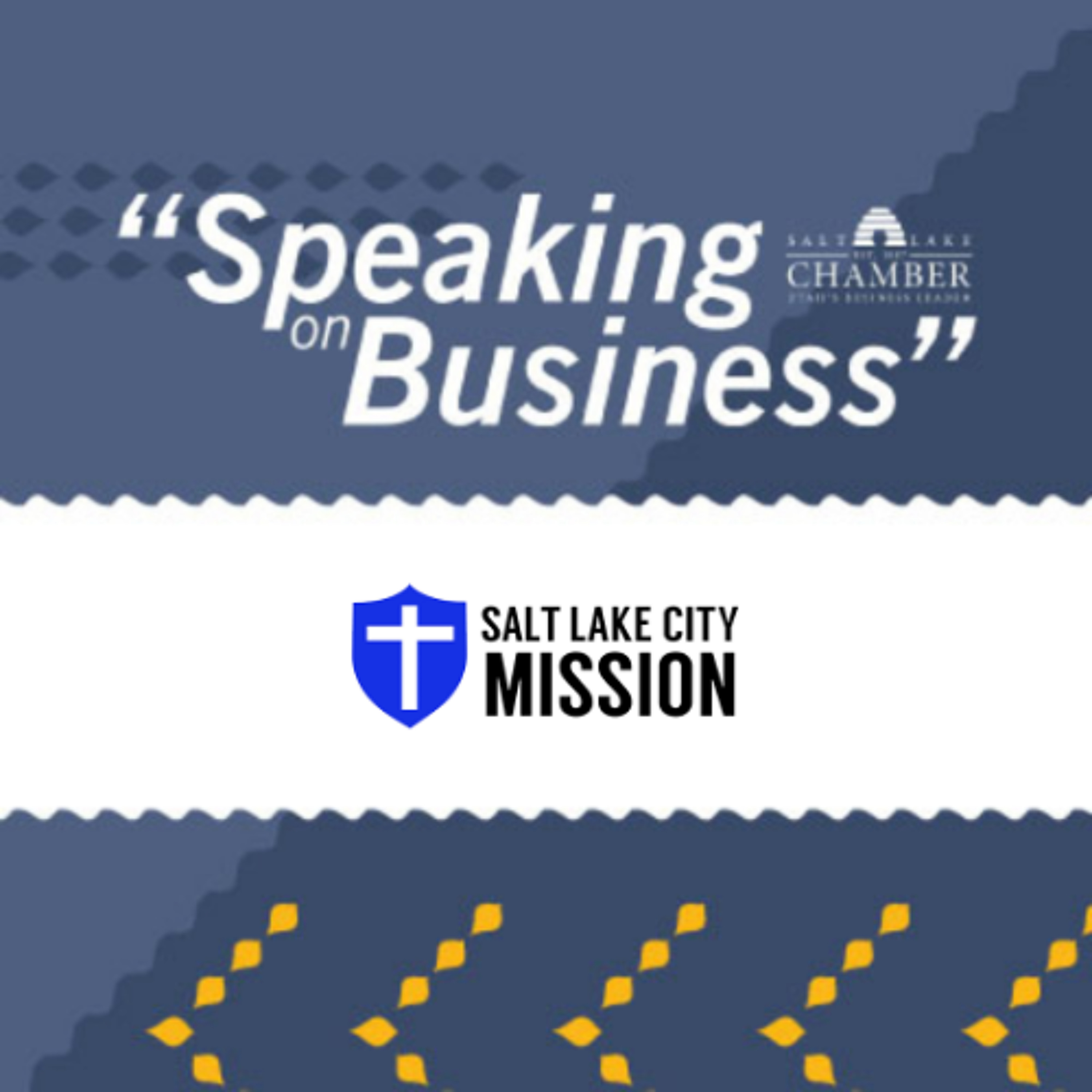 Speaking on Business: Salt Lake City Mission episode artwork