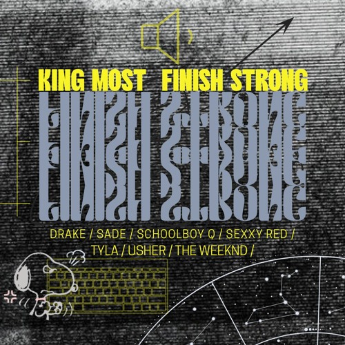 King Most "Most Of The Year" Feat. Schoolyboy Q