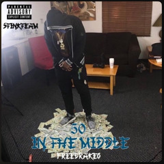 drakeo the ruler x ralfy the plug- 50 in the middle
