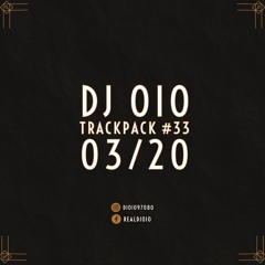 📦 DJ OiO - Trackpack #33 (03/20)📦 - FREE DOWNLOAD